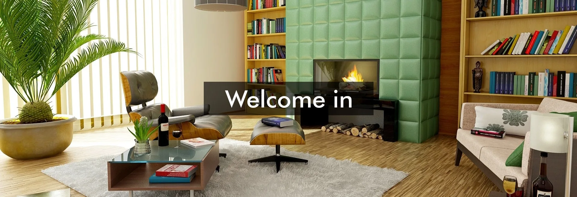 Welcome in